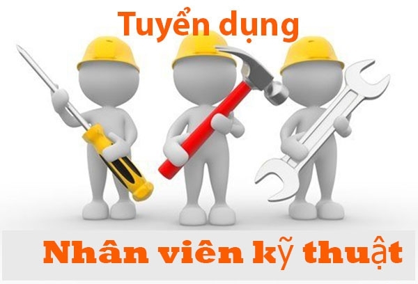 TUYỂN NHÂN VIÊN KỸ THUẬT 1